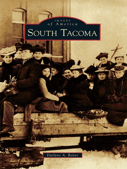 Title details for South Tacoma by Darlyne Reiter - Available